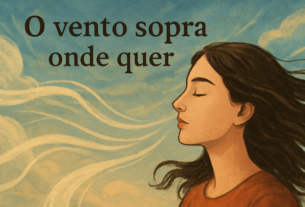 O vento sopra onde quer.