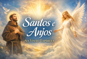 Santos e Anjos na Visão Espírita