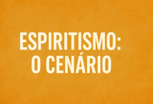 Espiritismo O Cenário.