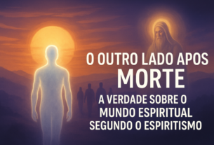 O Outro Lado Após a Morte: