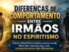 Cada espírito possui uma história diferente.